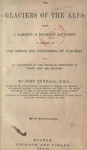The glaciers of the Alps: Being a narrative of excursions and ascents, an account of the origin and phenomena of glaciers and an exposition of the physical principles to which they are related by John Tyndall. Serbest erişim link